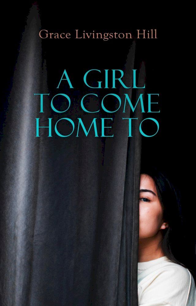  A Girl to Come Home To(Kobo/電子書)