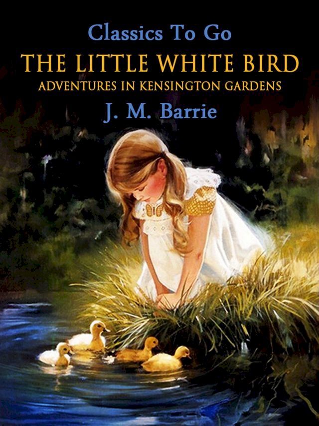  The Little White Bird(Kobo/電子書)