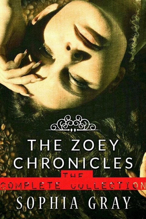 The Zoey Chronicles: The Complete Collection (Vol. 1-4)(Kobo/電子書)