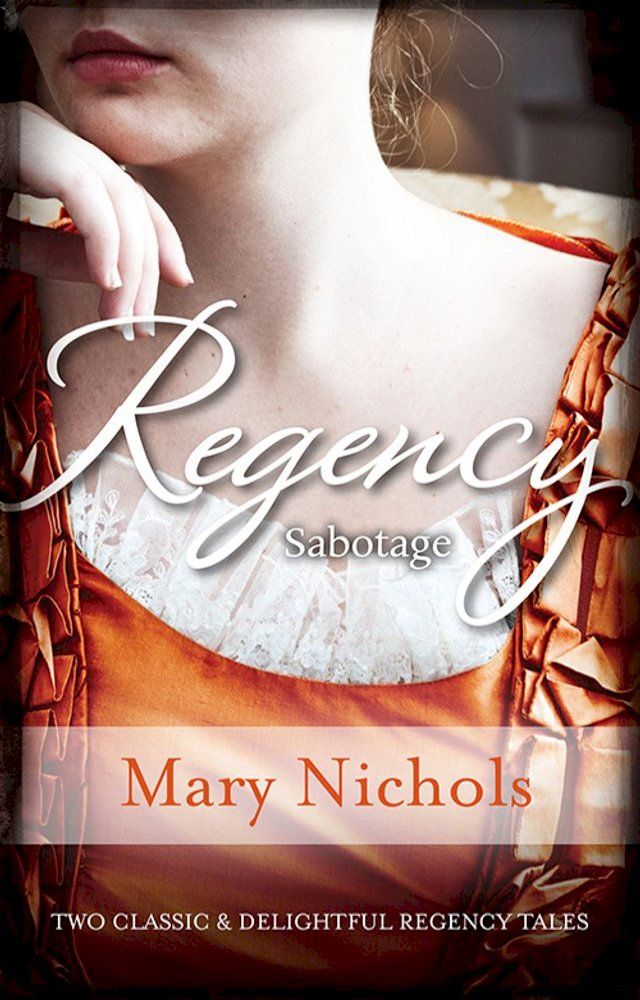  Regency Sabotage/Bachelor Duke/Runaway Miss(Kobo/電子書)