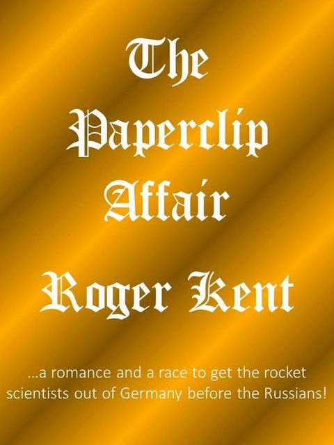 The Paperclip Affair(Kobo/電子書)