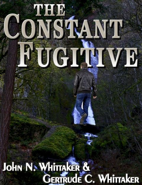 The Constant Fugitive(Kobo/電子書)