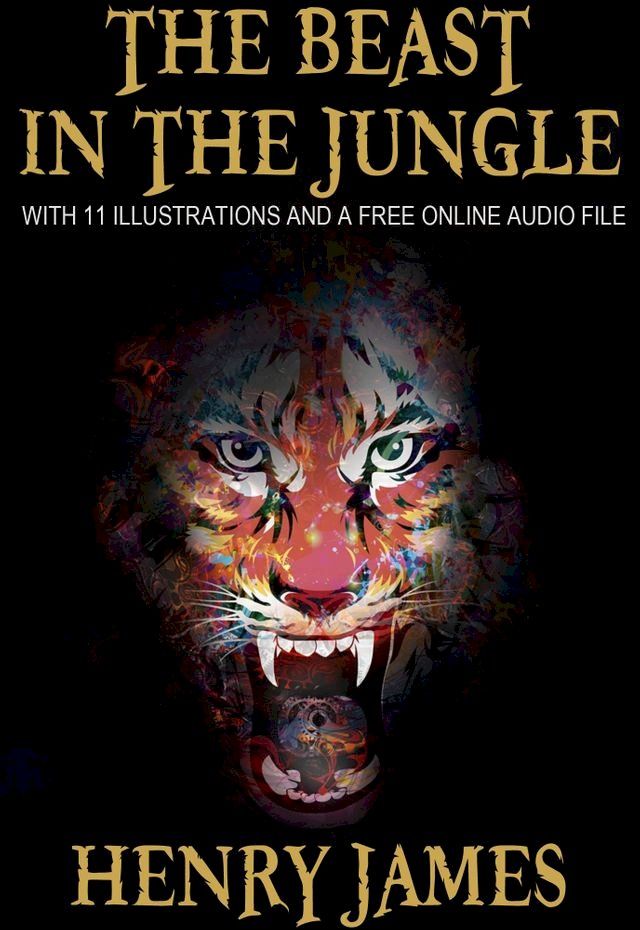  The Beast in the Jungle: With 11 Illustrations and a Free Online Audio File(Kobo/電子書)