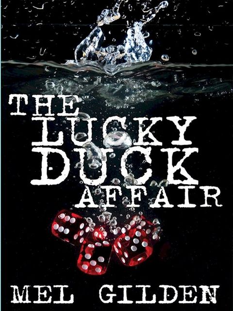 The Lucky Duck Affair(Kobo/電子書)