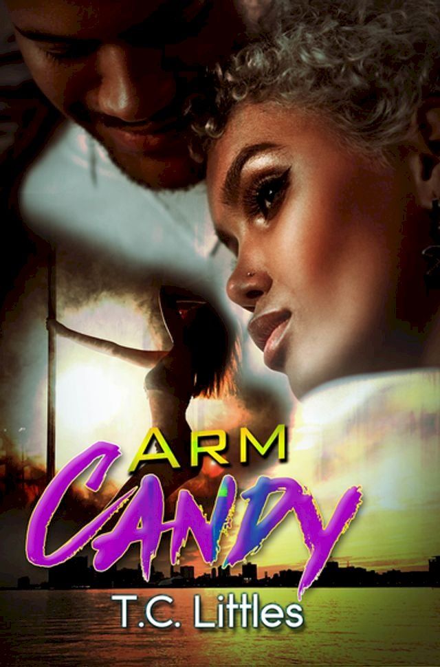  Arm Candy(Kobo/電子書)