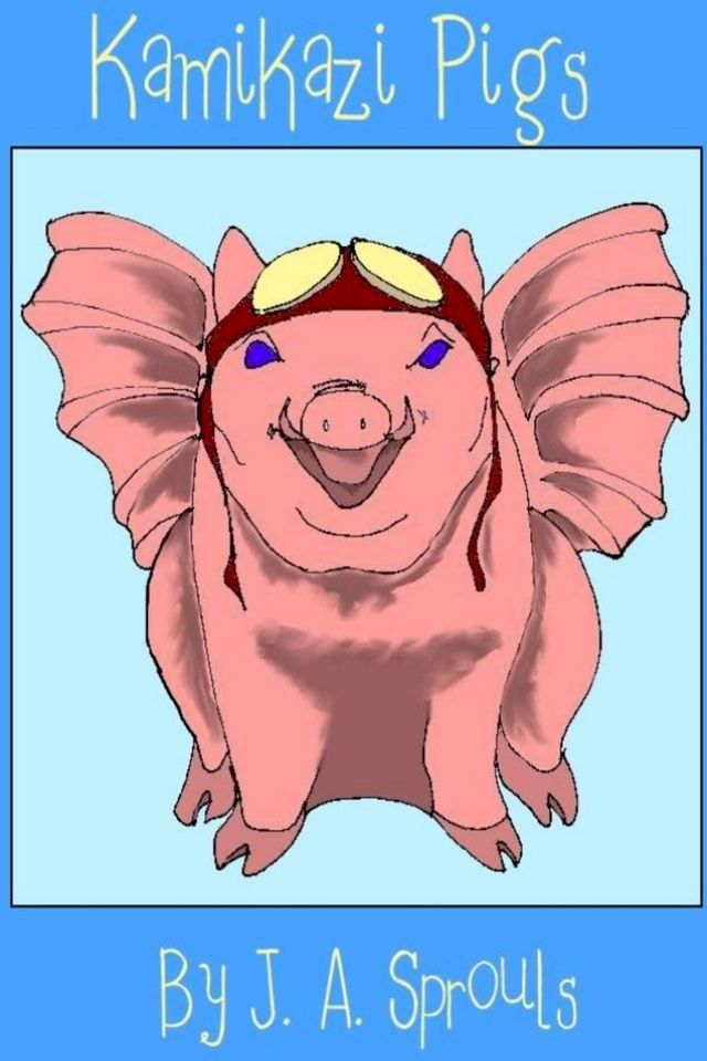  Kamikazi Pigs(Kobo/電子書)