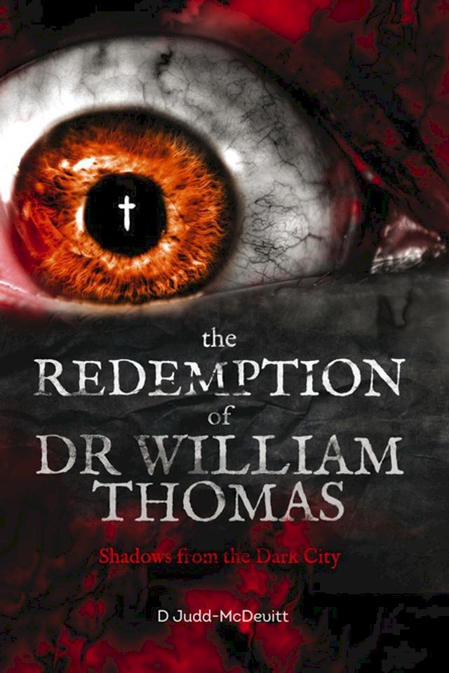  The Redemption of Dr William Thomas(Kobo/電子書)