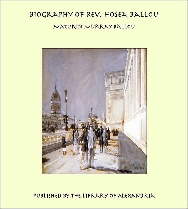  Biography of Rev. Hosea Ballou(Kobo/電子書)