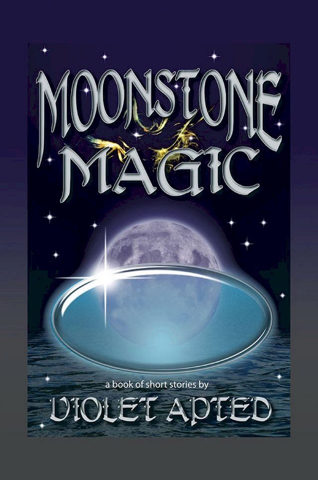  Moonstone Magic(Kobo/電子書)