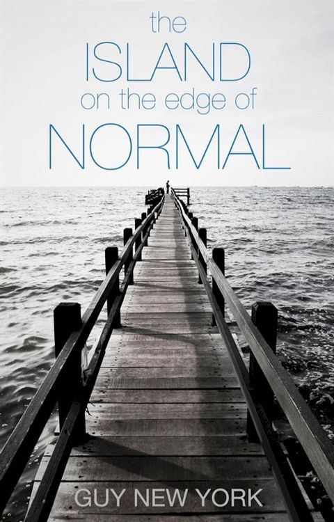 The Island on the Edge of Normal(Kobo/電子書)