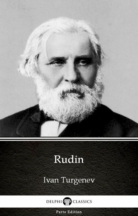 Rudin by Ivan Turgenev - Delphi Classics (Illustrated)(Kobo/電子書)