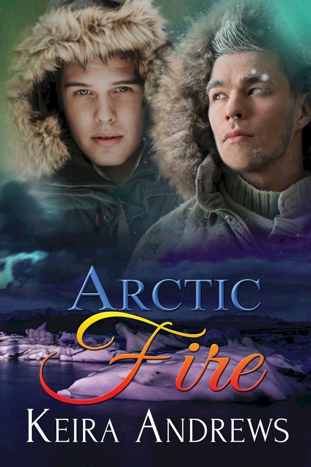  Arctic Fire(Kobo/電子書)