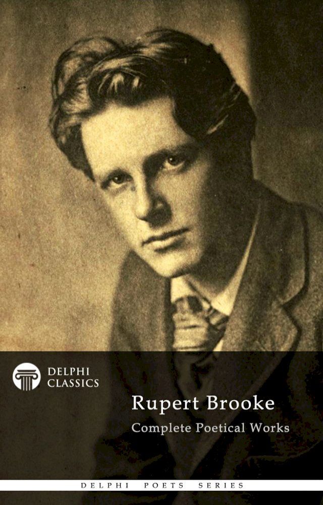  Complete Works of Rupert Brooke (Delphi Classics)(Kobo/電子書)