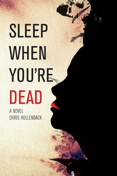 Sleep When You're Dead(Kobo/電子書)