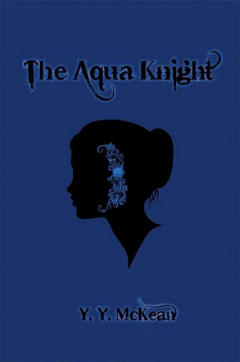 The Aqua Knight(Kobo/電子書)