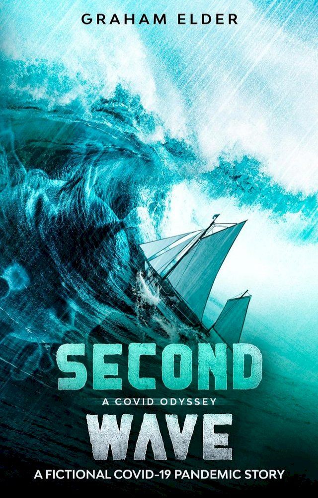  A Covid Odyssey Second Wave(Kobo/電子書)