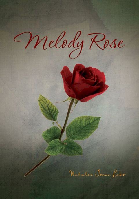 Melody Rose(Kobo/電子書)