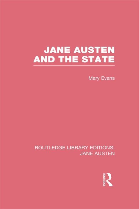 Jane Austen and the State (RLE Jane Austen)(Kobo/電子書)