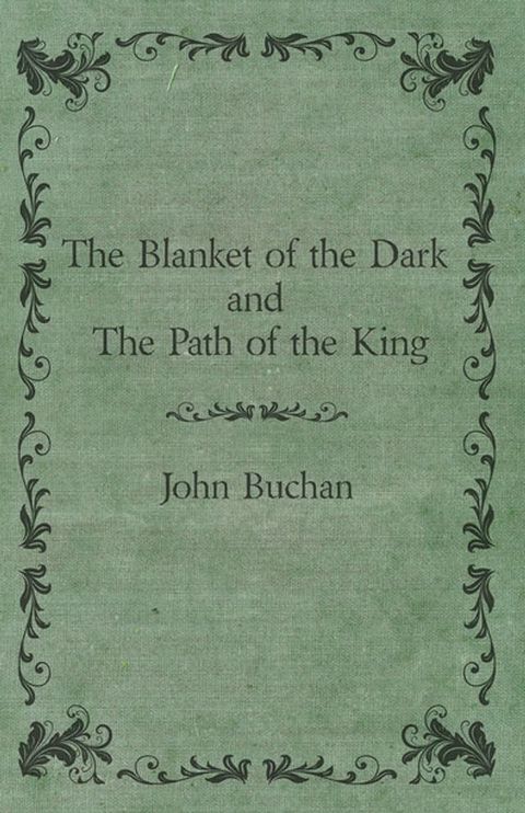 The Blanket of the Dark and The Path of the King(Kobo/電子書)