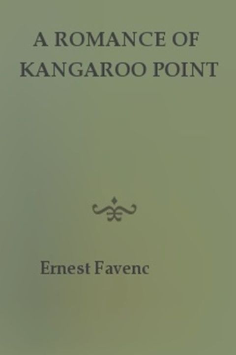 A Romance of Kangaroo Point(Kobo/電子書)