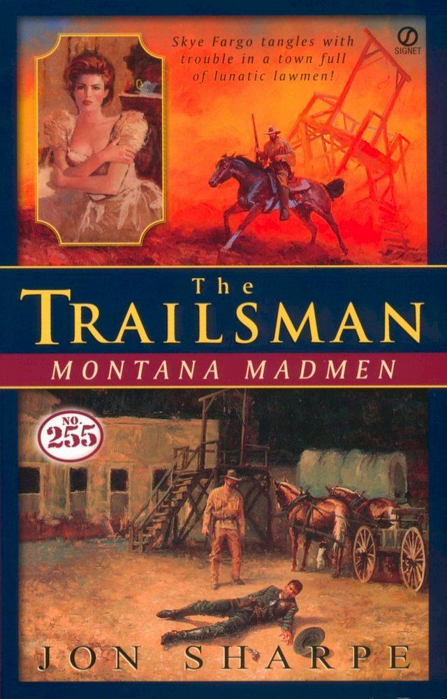  Trailsman #255, The: Montana Madmen(Kobo/電子書)