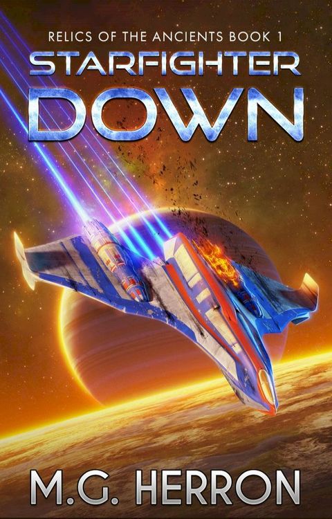 Starfighter Down(Kobo/電子書)