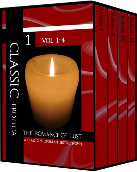 The Romance of Lust (d.1892) A classic Victorian erotic novel - Vol 1-4(Kobo/電子書)