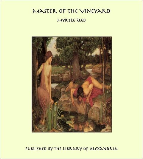 Master of the Vineyard(Kobo/電子書)