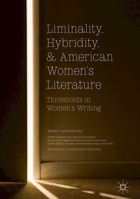 Liminality, Hybridity, and American Women's Literature(Kobo/電子書)