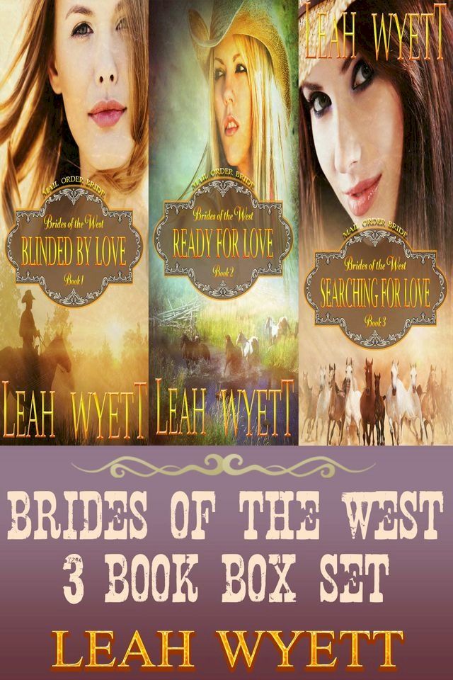  Brides Of The West 3 Book Box Set(Kobo/電子書)