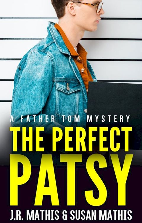 The Perfect Patsy(Kobo/電子書)