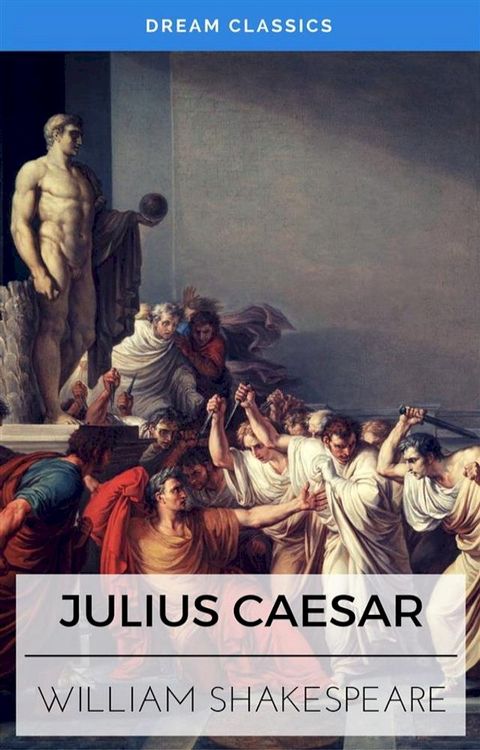 Julius Caesar (Dream Classics)(Kobo/電子書)