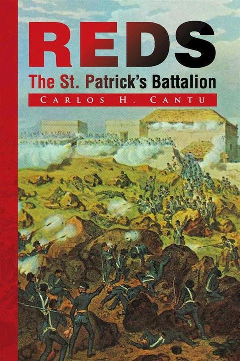 Reds, the St. Patrick's Battalion(Kobo/電子書)