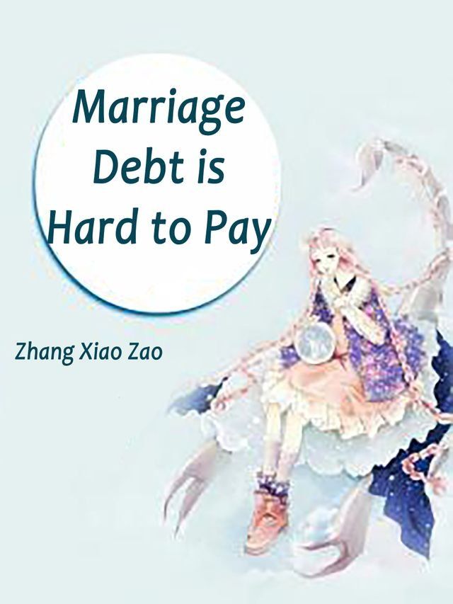  Marriage Debt is Hard to Pay(Kobo/電子書)