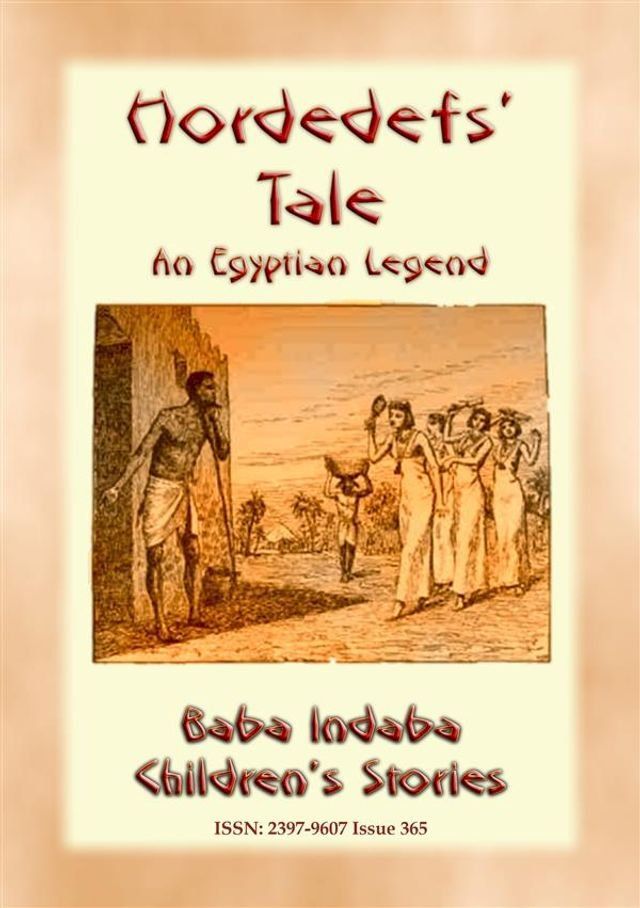  HORDEDEF’S TALE - An Ancient Egyptian Legend for Children(Kobo/電子書)