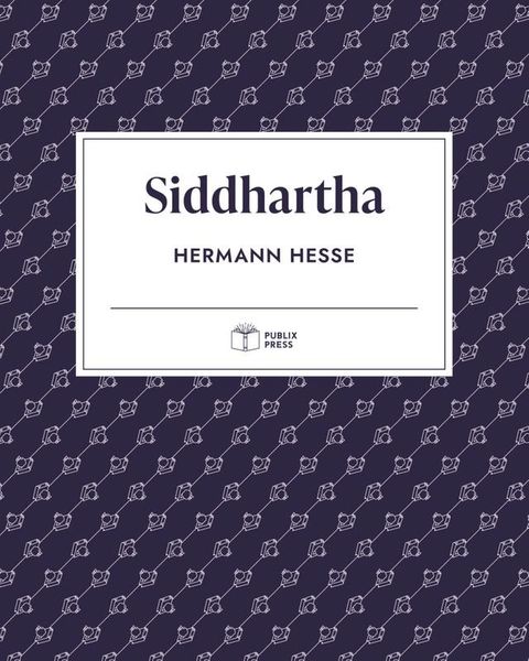 Siddhartha  Publix Press(Kobo/電子書)