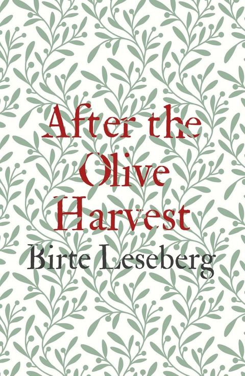 After the Olive Harvest(Kobo/電子書)