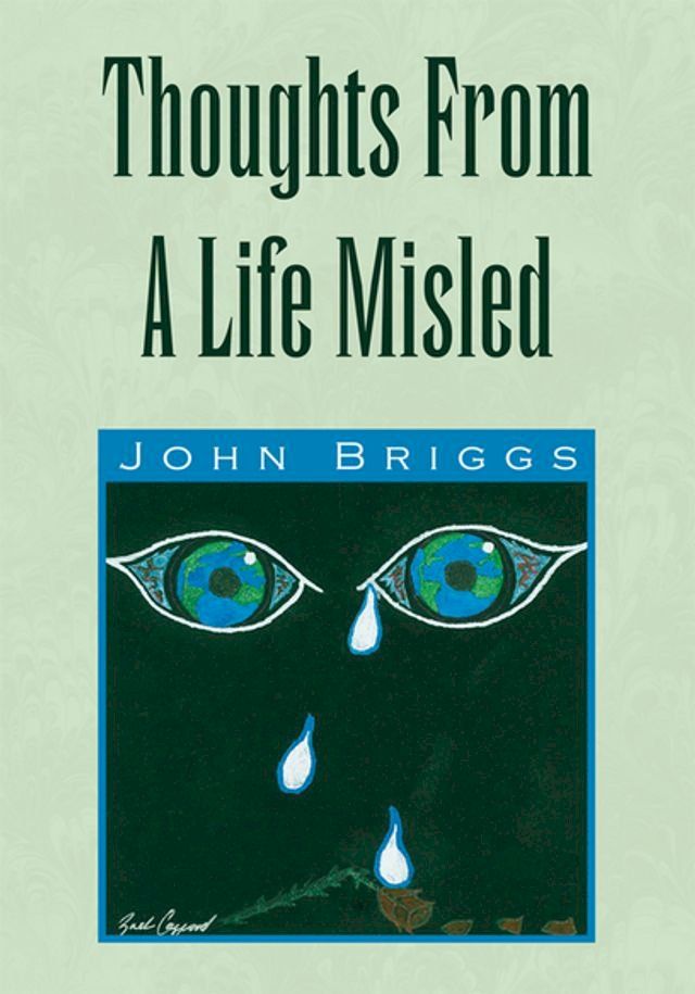  Thoughts from a Life Misled(Kobo/電子書)