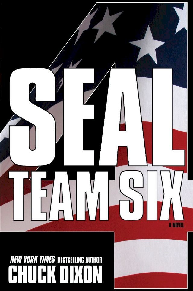  SEAL Team Six: The Novel(Kobo/電子書)