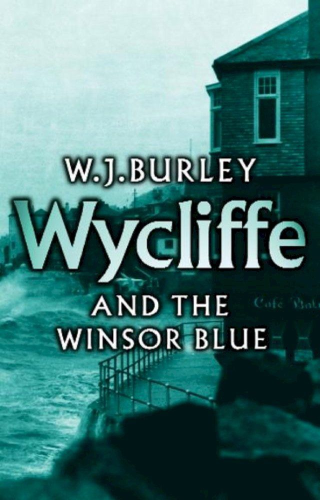  Wycliffe and the Winsor Blue(Kobo/電子書)