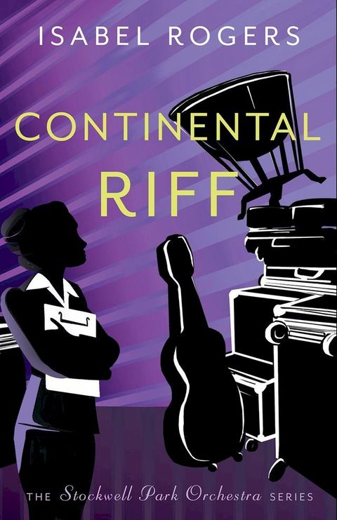 Continental Riff: 'A witty and irreverent musical romp' – Claire King(Kobo/電子書)