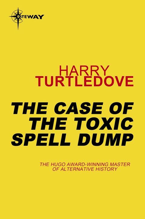 The Case of the Toxic Spell Dump(Kobo/電子書)