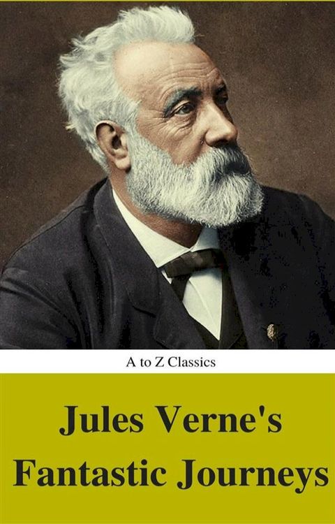 Jules Verne's Fantastic Journeys (A to Z Classics)(Kobo/電子書)