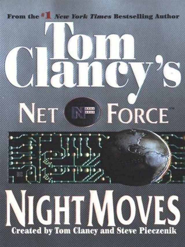  Tom Clancy's Net Force: Night Moves(Kobo/電子書)