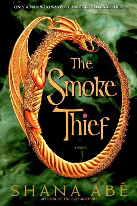 The Smoke Thief(Kobo/電子書)