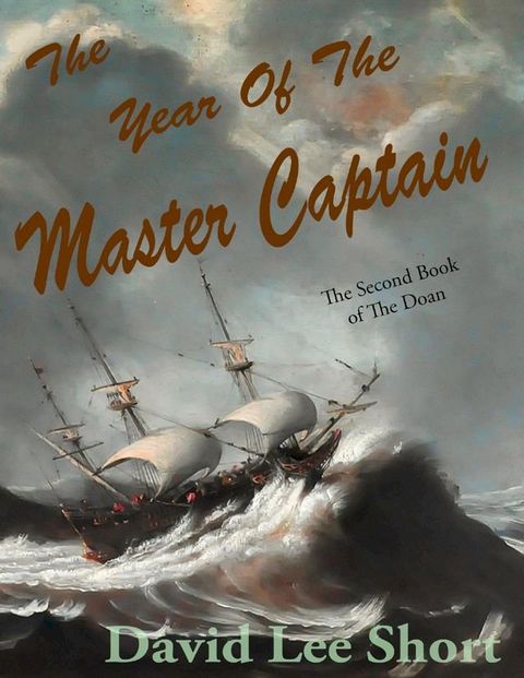 The Year of the Master Captian: The Second Book of the Doan(Kobo/電子書)