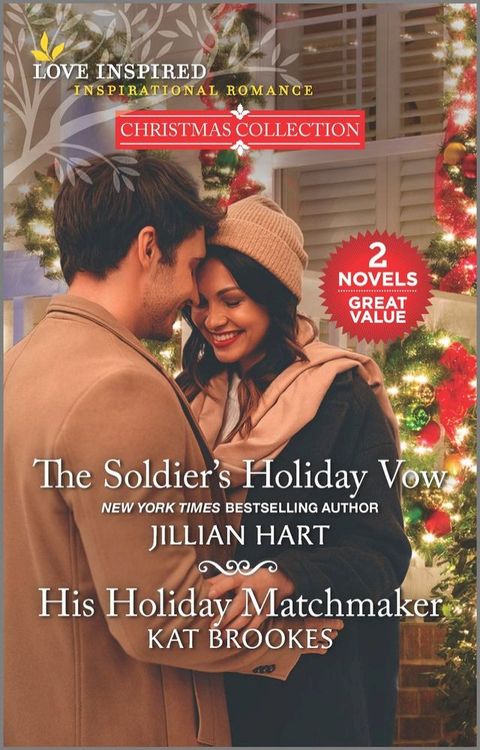 The Soldier's Holiday Vow and His Holiday Matchmaker(Kobo/電子書)