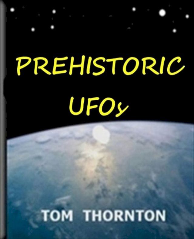  PREHISTORIC UFOs(Kobo/電子書)