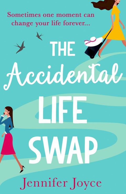 The Accidental Life Swap(Kobo/電子書)