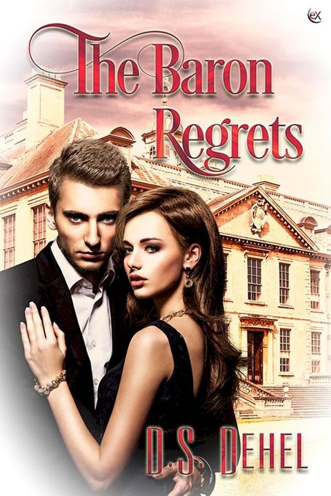 The Baron Regrets(Kobo/電子書)